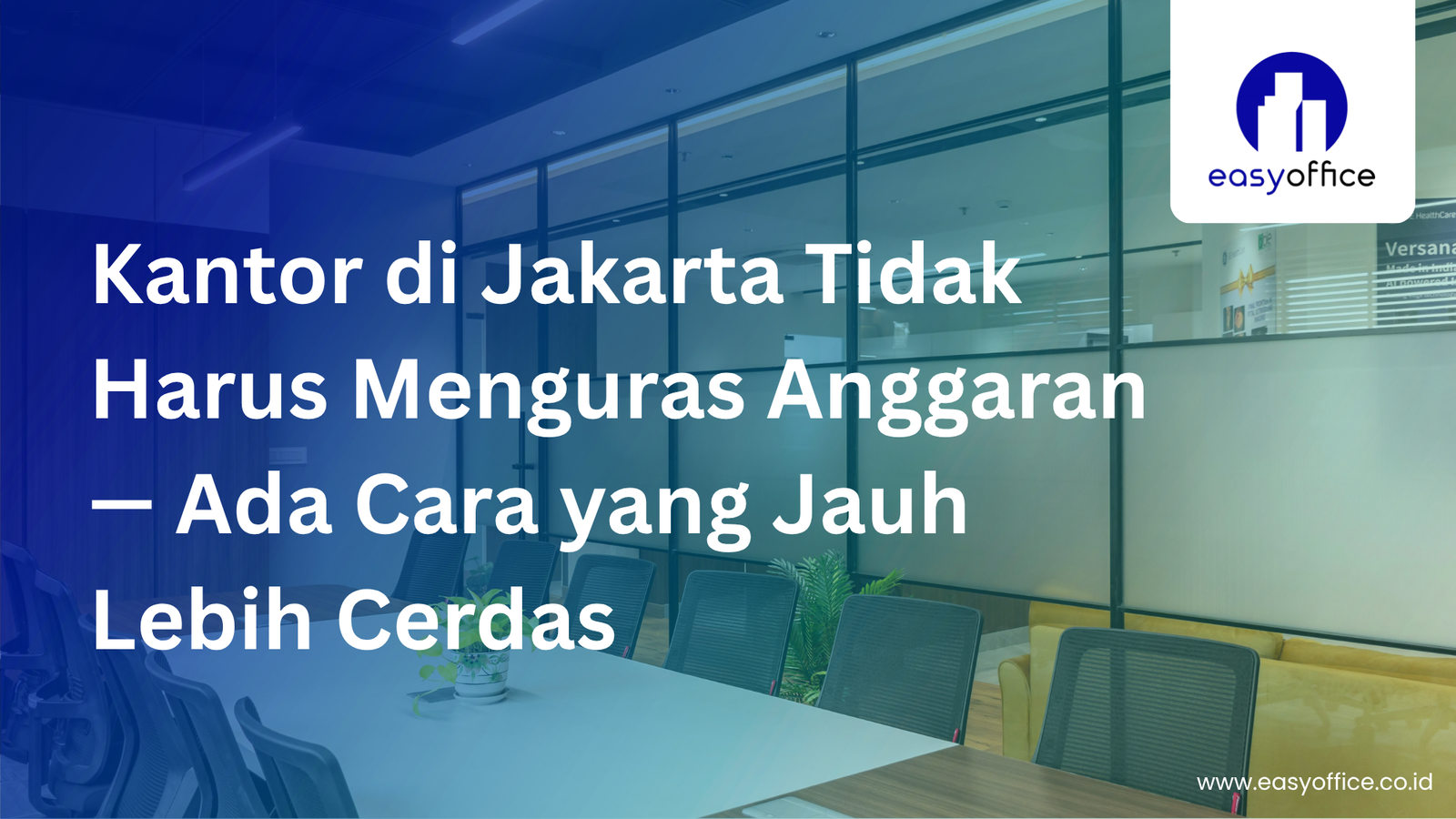 Kantor Tanpa Sewa Mahal Jakarta: Prestisius & Legal